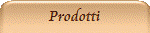 Prodotti